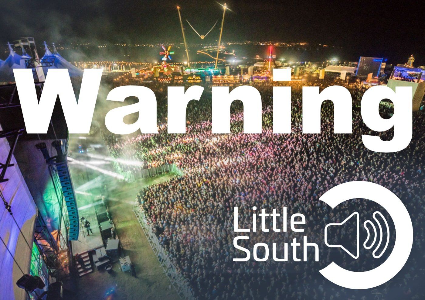 An aerial view of a concert with the words warning little south