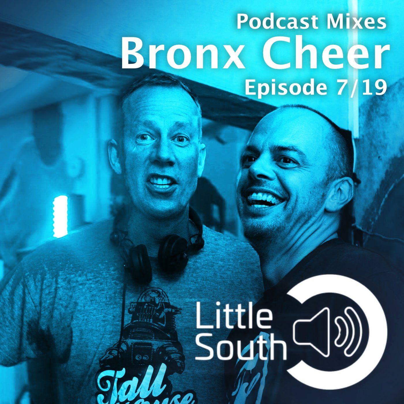A poster for bronx cheer episode 7/19 from little south