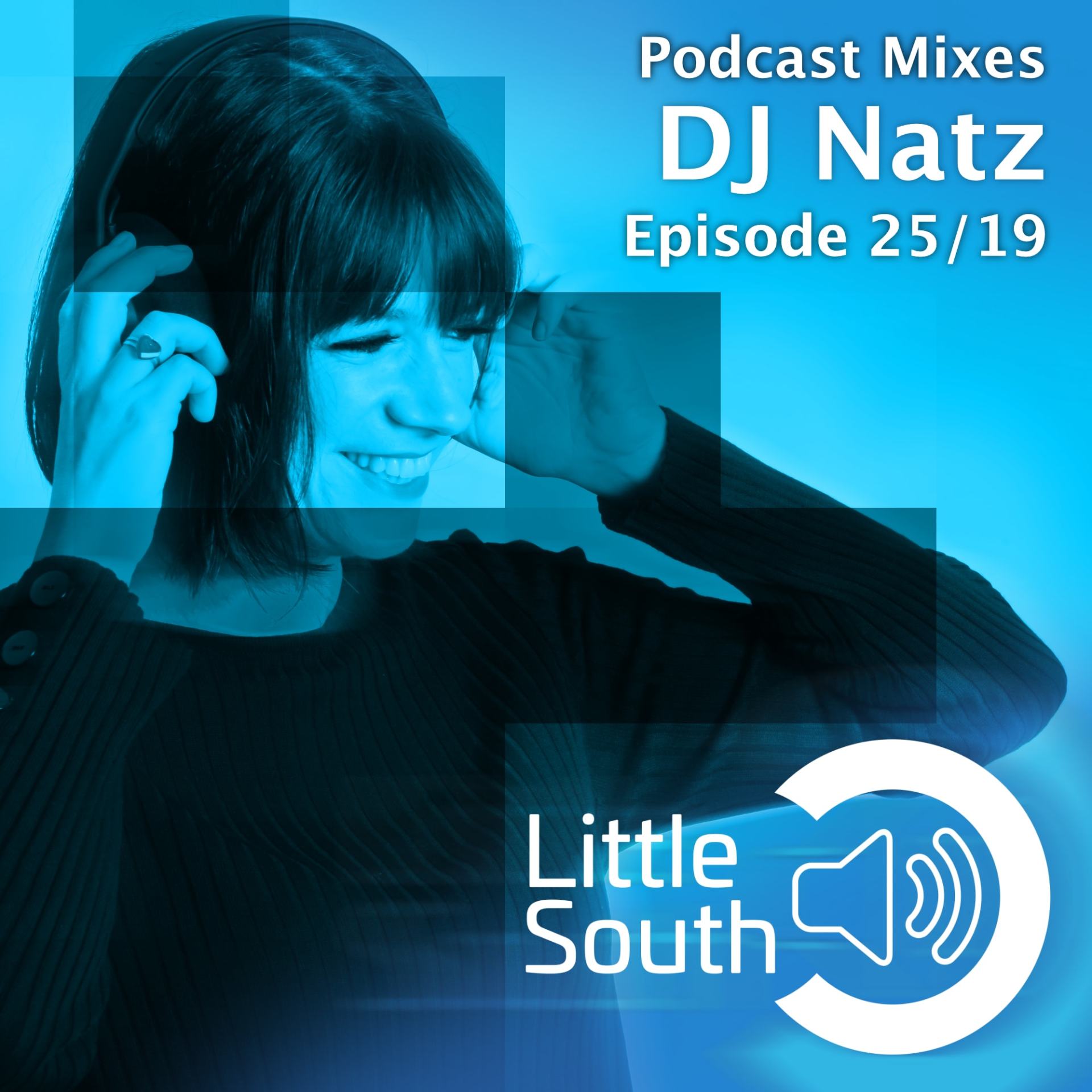 A little south podcast mixes dj nats episode 25/19