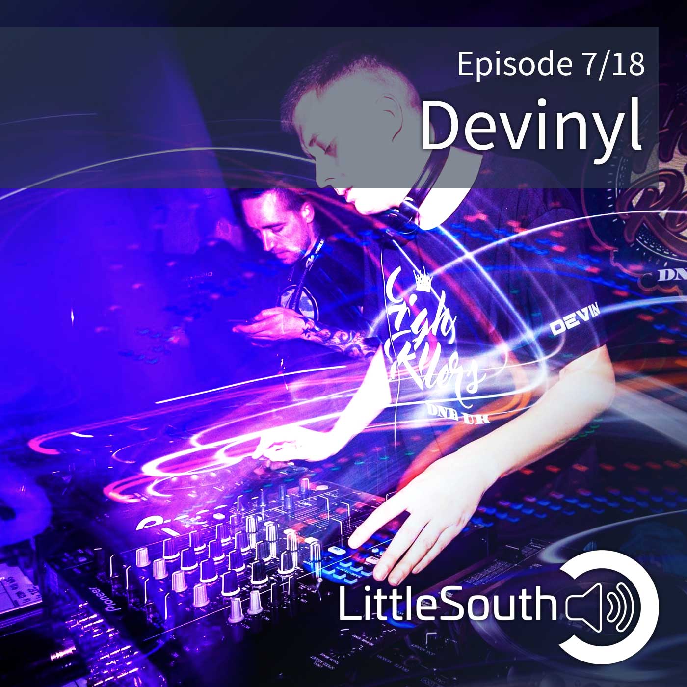 A picture of a man playing music with the words episode 7 18 devinyl