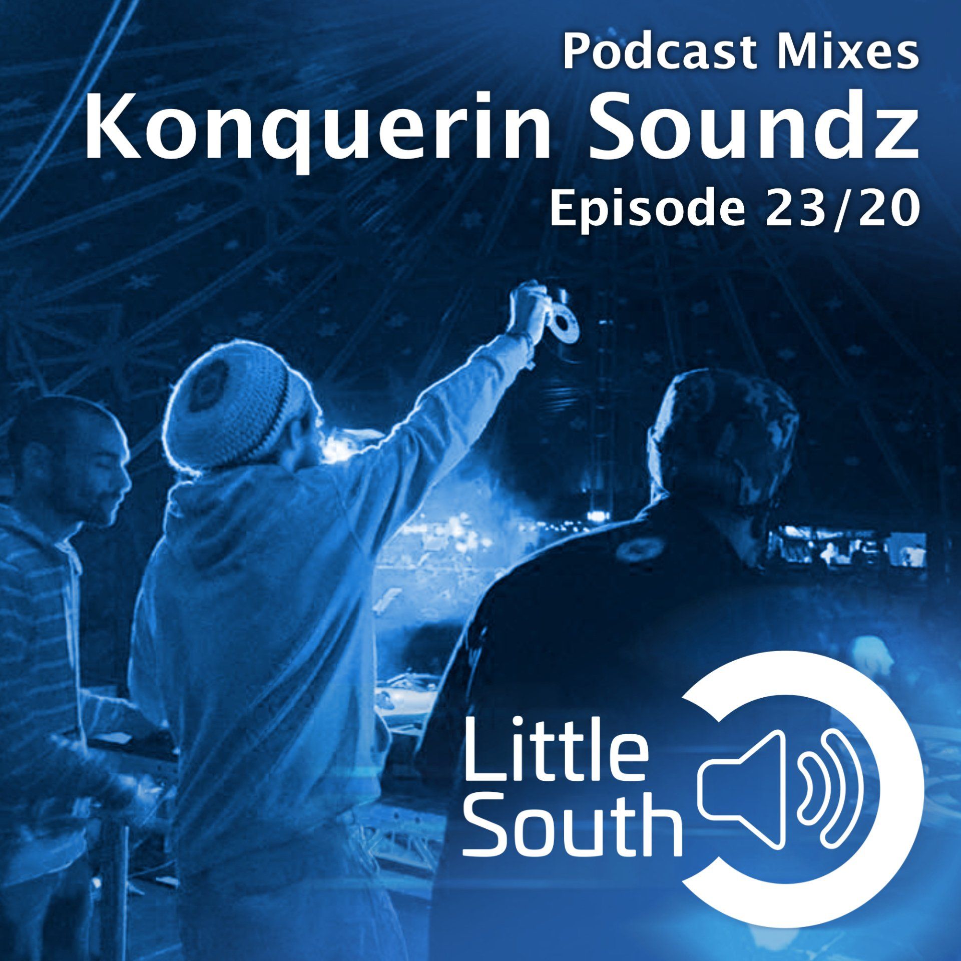 A poster for podcast mixes konquerin soundz episode 23/20