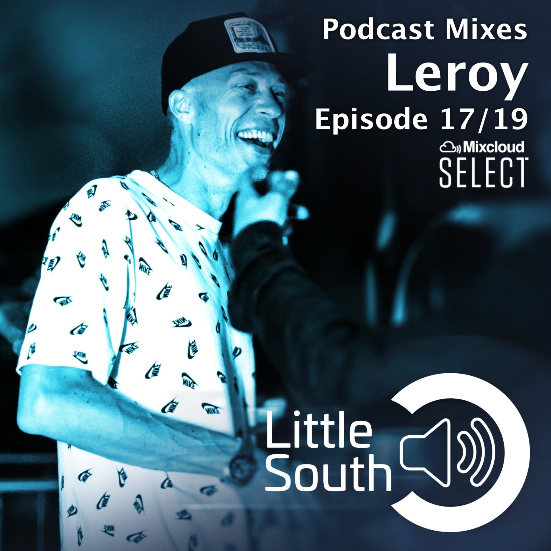 A man singing into a microphone with the words podcast mixes leroy episode 17/19