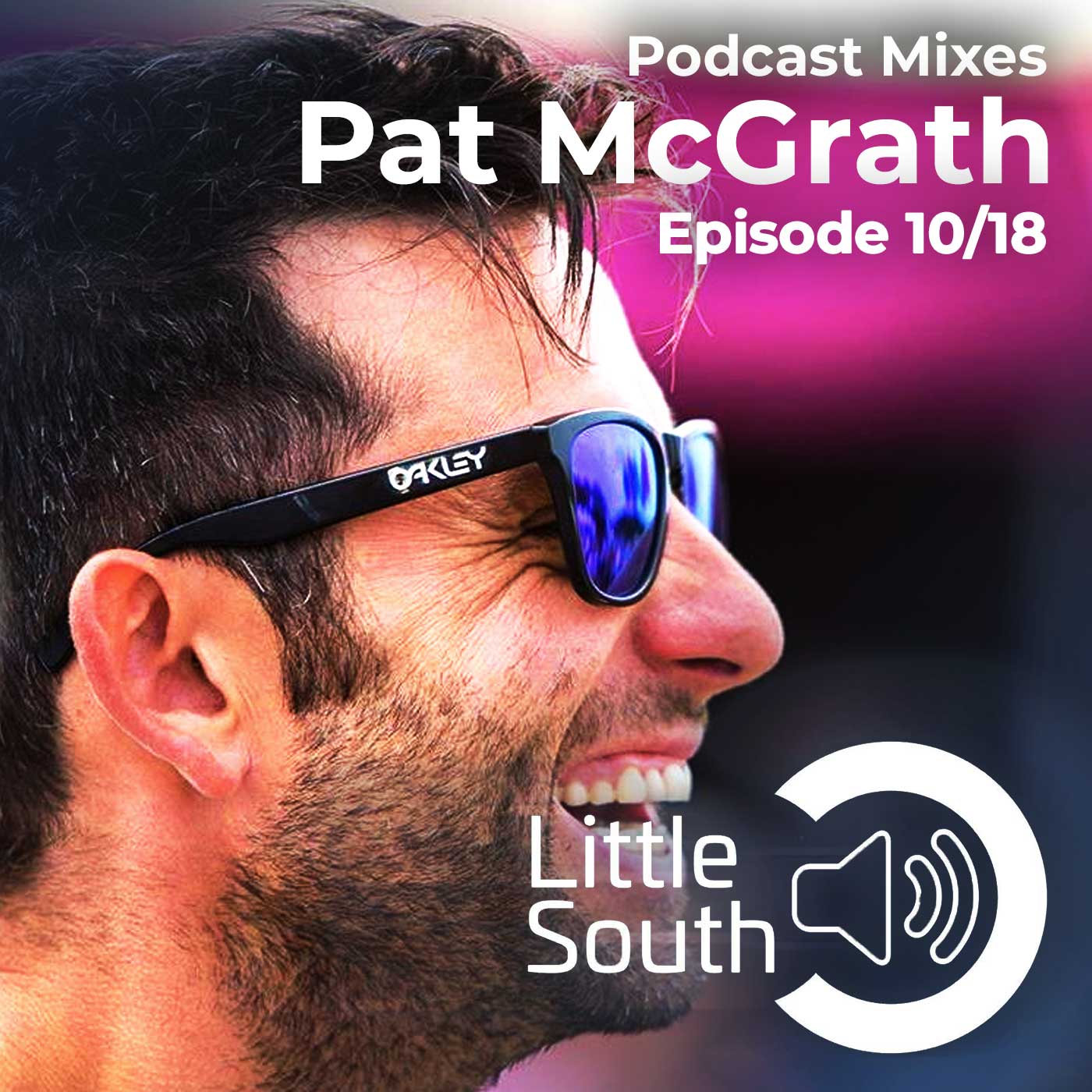 A man wearing oakley sunglasses is smiling for the little south podcast