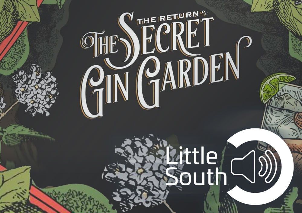A poster for the secret gin garden by little south
