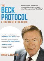 The beck protocol is a first aid kit of the future by robert c. beck.