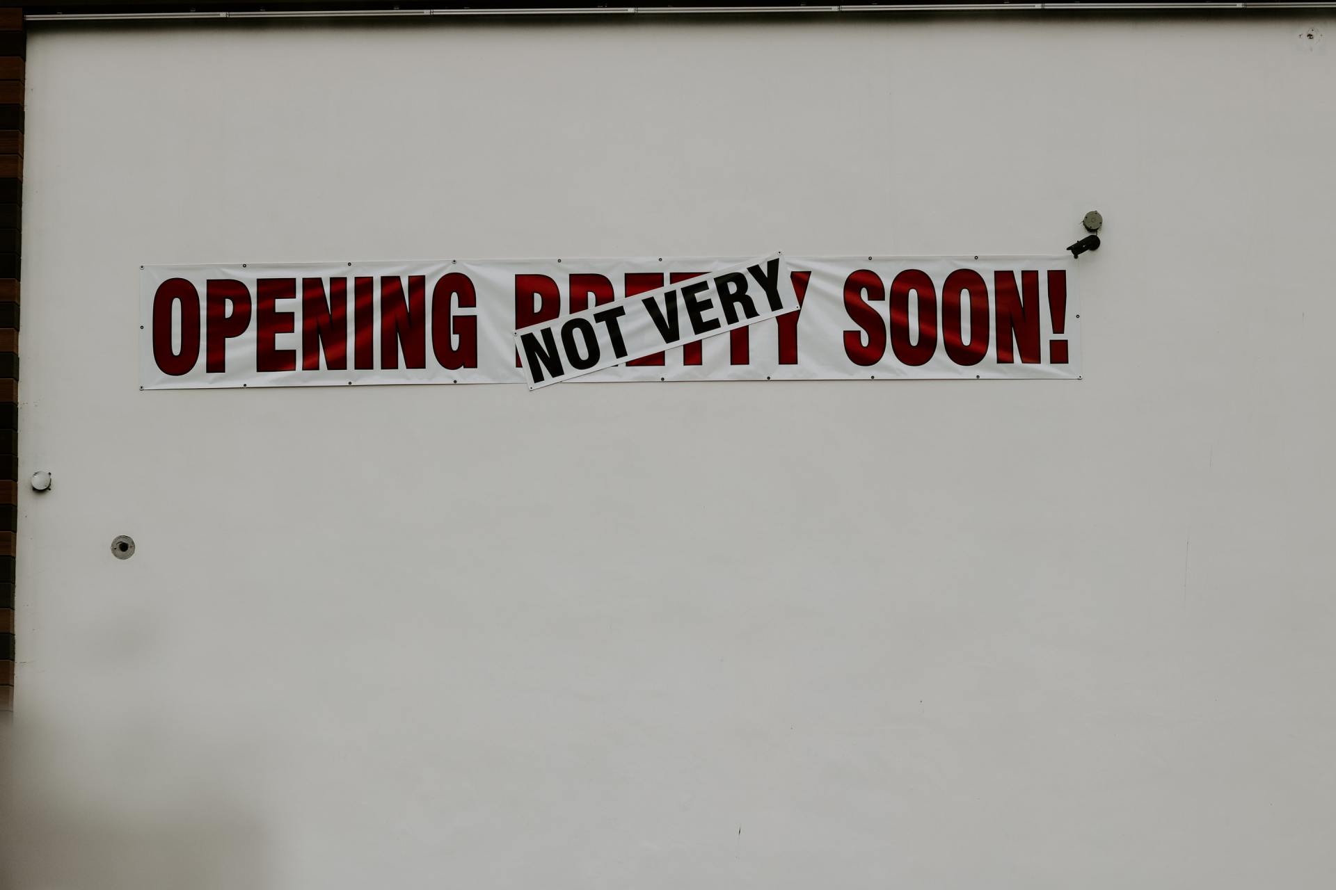 Opening not very soon Opening not very soon