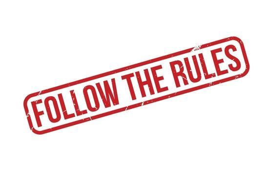 Red stamped text reading “FOLLOW THE RULES” on a white background.