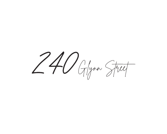 240 Glynn Street in black script on a white background.
