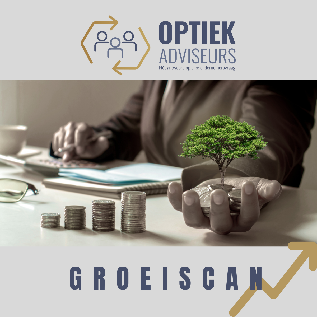 Person holding a small tree with stacked coins and business branding, labeled “Groeiscan” and “Optiek Adviseurs”.