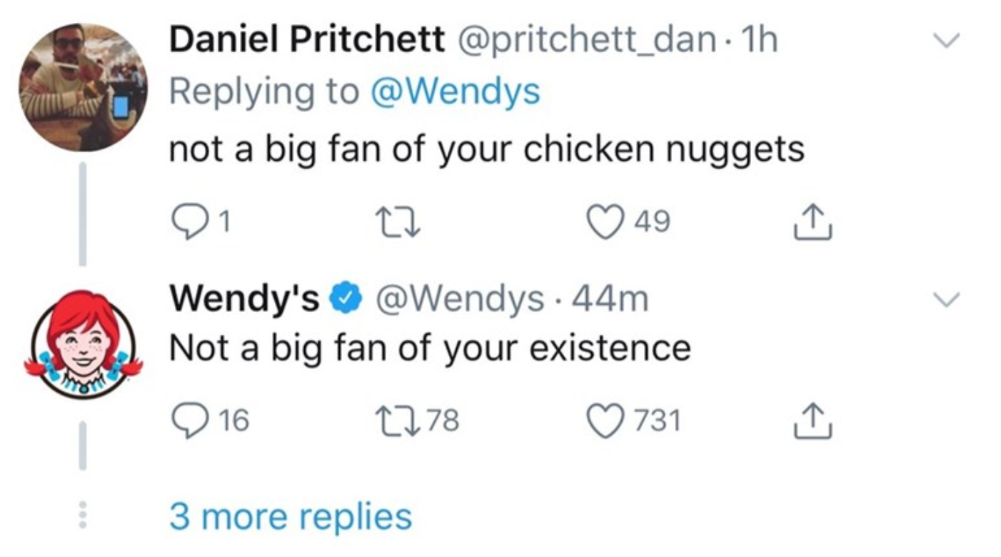 Wendy 's is not a big fan of your chicken nuggets.