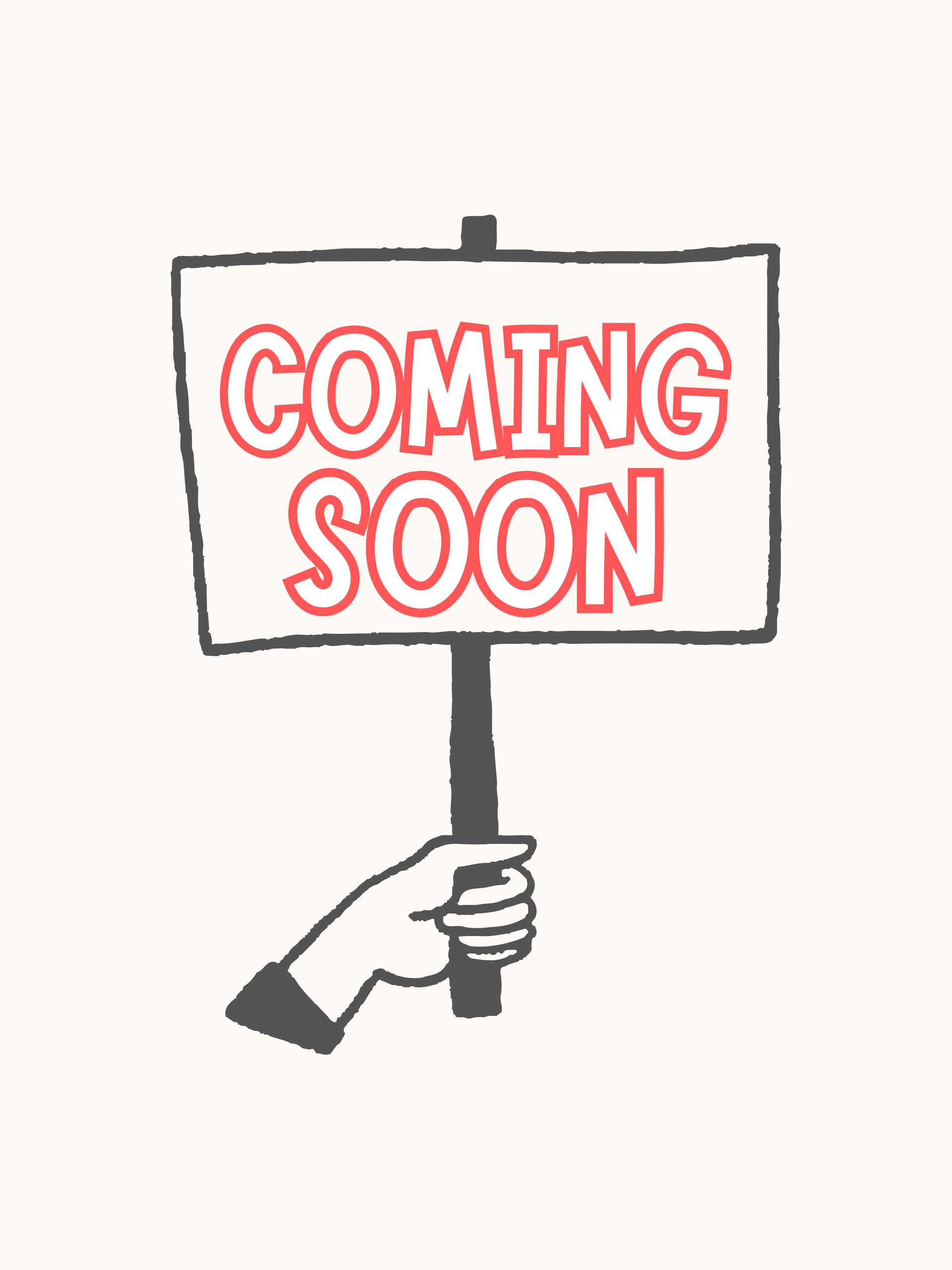 Hand holding a sign reading “COMING SOON” in red letters.