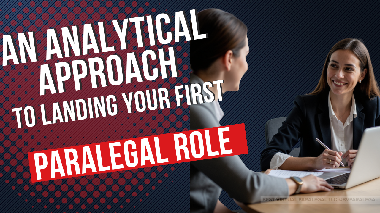 An Entry Level Paralegal Searching for a Role with the Help of Best Virtual Paralegal LLC (BVP)