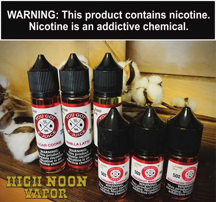 You Got E-Juice