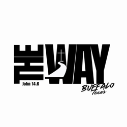 Black “EWAY” logo with a cross in the center and “Buffalo Texas” plus “John 14:6” beneath