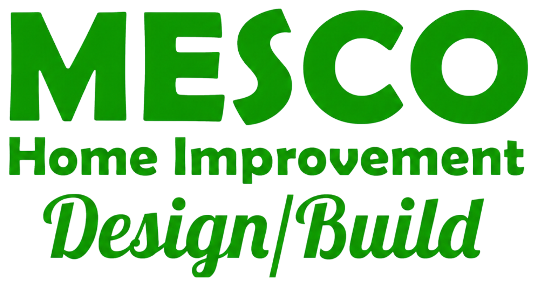 MESCO Home Improvement Design/Build logo in green text on white background