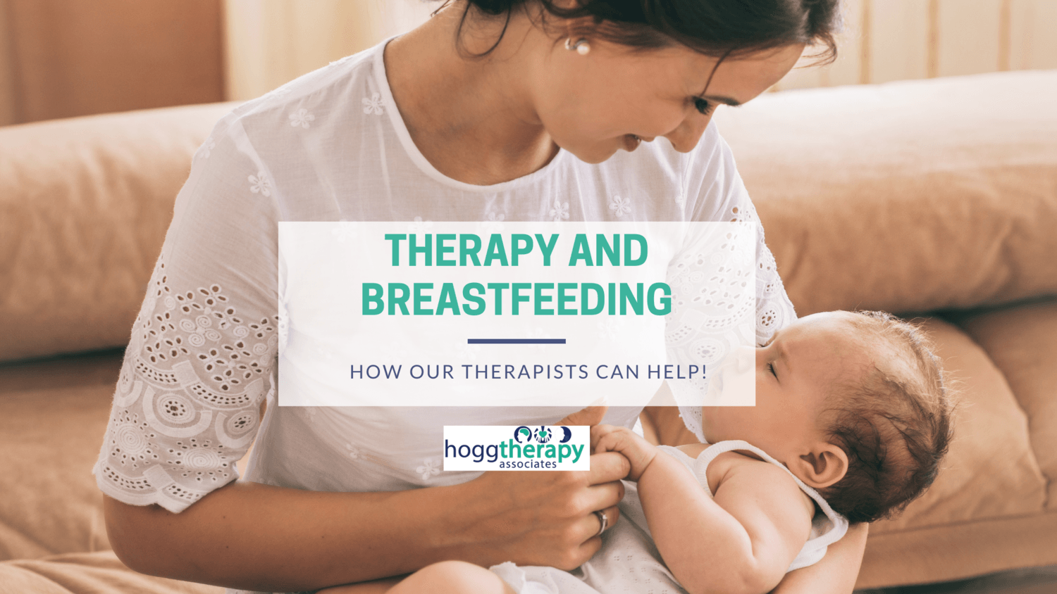 How Hogg Therapy can help with breastfeeding