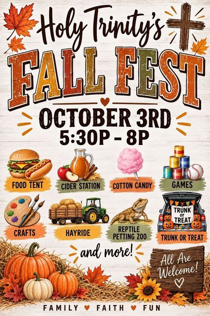 🍁🍁SAVE THE DATE!🍁🍁
We will be hosting yet another Holy Trinity Fall Fest this year and I think this will be our best one yet!