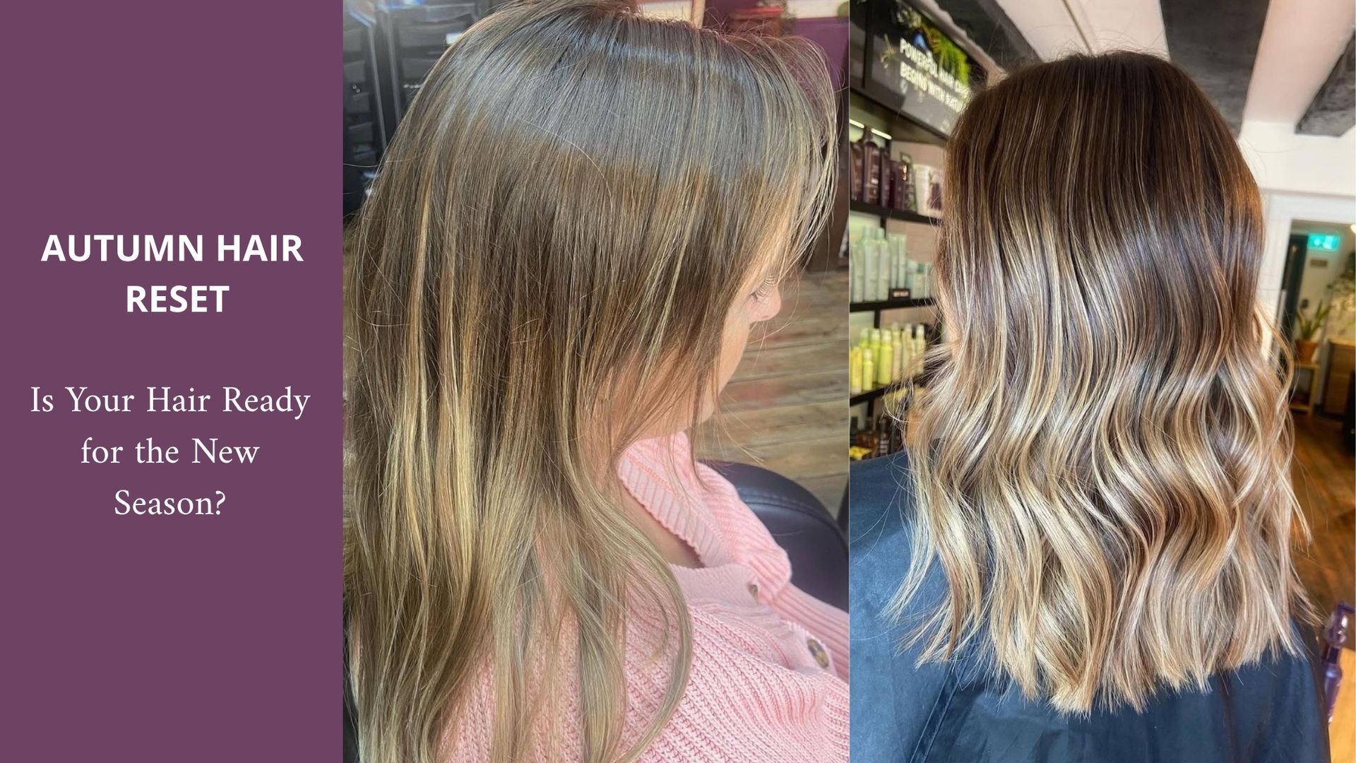 Before and after autumn hair refresh showing glossy, dimensional hair at Salon Cabelo in Farnham