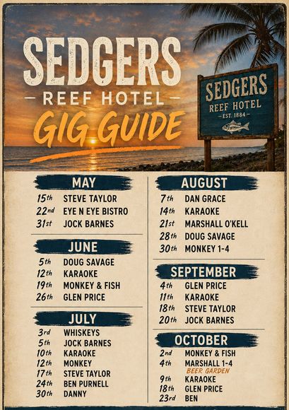 Sedgers Reef Hotel gig guide poster with month-by-month event listings on a tan and blue vintage background