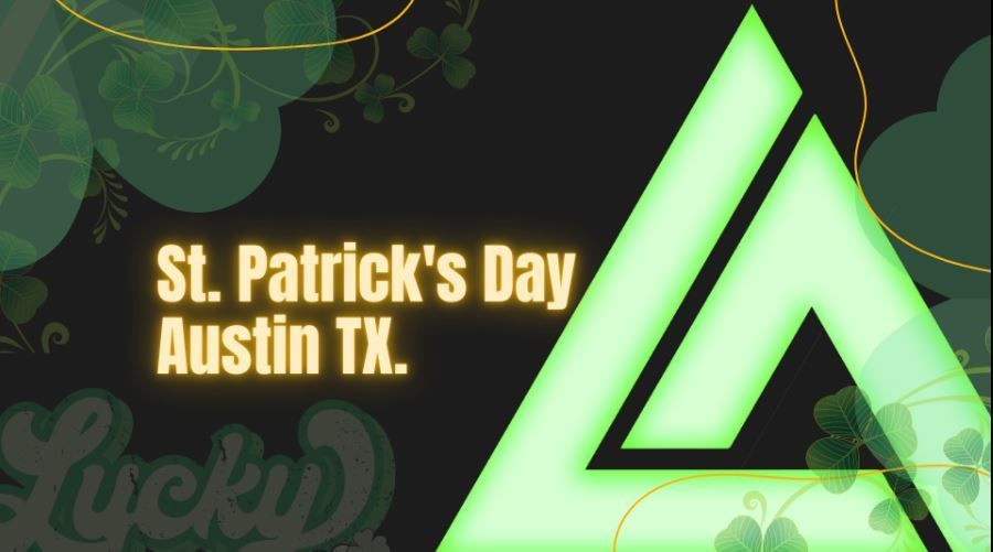 A poster for st. patrick 's day in austin tx