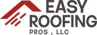 Easy Roofing Pros, LLC