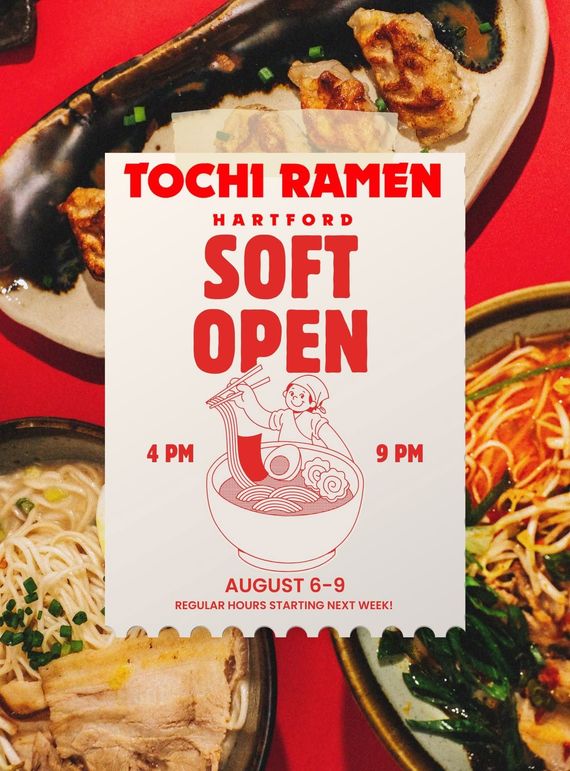Tochi Ramen Hartford soft open poster with ramen bowls and red-and-white announcement text