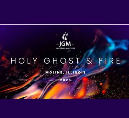 Julie Green Ministries - Holy Ghost & Fire: Moline, IL 2026