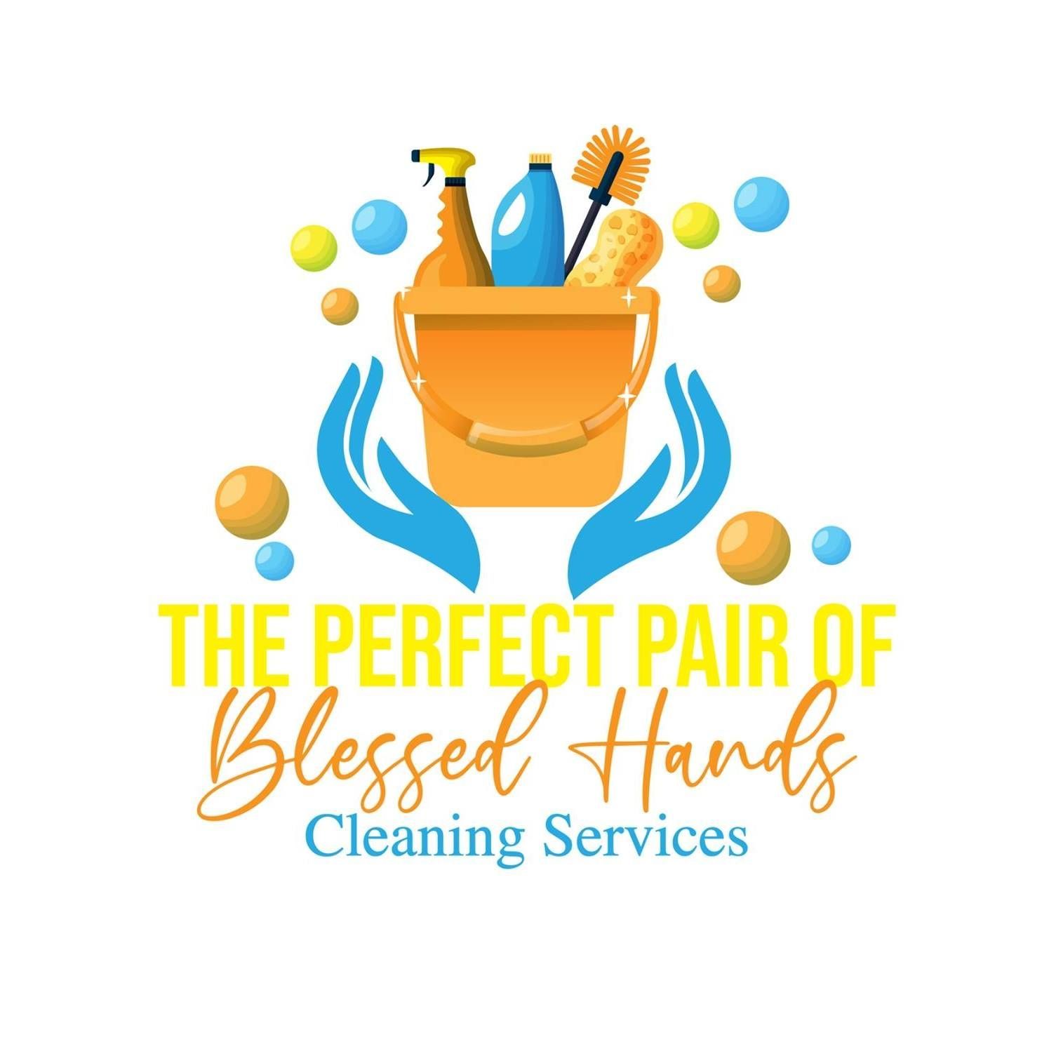 Logo: Orange bucket with cleaning supplies, held by blue hands. Text: "The Perfect Pair of Blessed Hands, Cleaning Services."