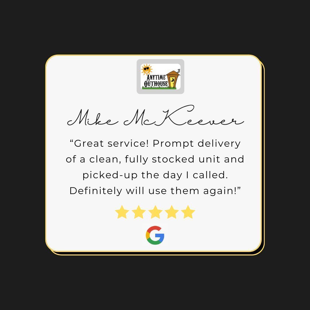 Anytime Outhouse 5 star review for construction jobsite toilet rental. 