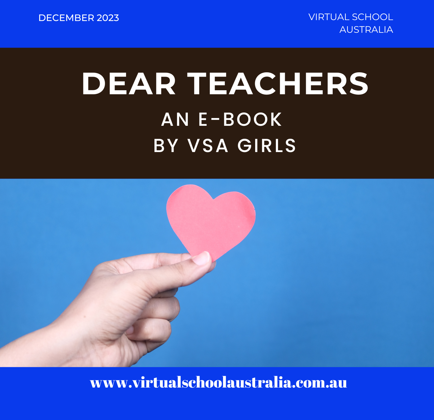 Cover for “Dear Teachers” e-book by VSA Girls, with a hand holding a pink heart on a blue background