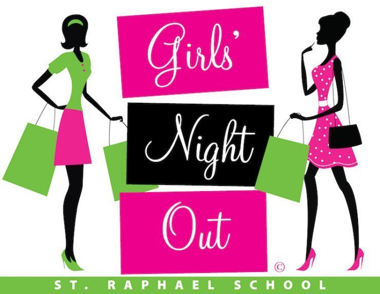 A poster for girls night out at st. raphael school