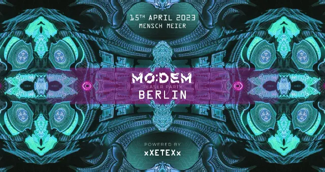 Mo:Dem Festival in Berlin powered by xXETEXx