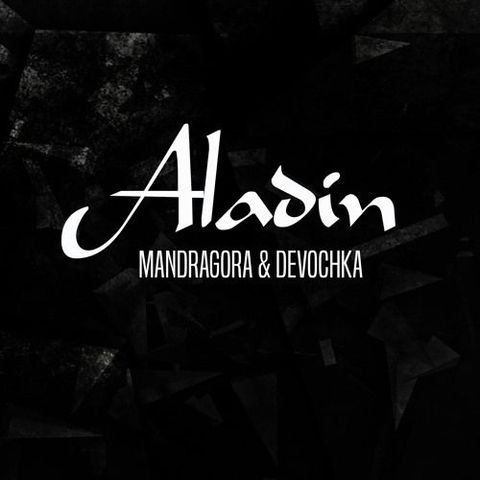Mandragora & Devochka - Aladin (Original Mix)