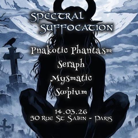 Pnakotic Phantasm @ Spectral Suffocation 14/03/2026
