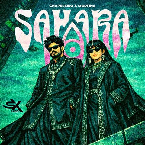 Chapeleiro & Martina - Sahara