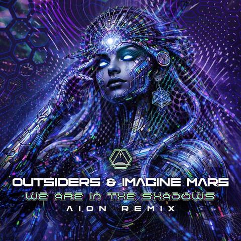 Outsiders & Imagine Mars - We Are In The Shadows (Aion Remix)