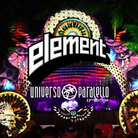 ELEMENT @ Universo Paralello #17 2024
