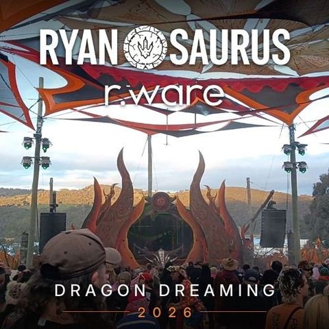 Dragon Dreaming 2026 Ryanosaurus & r.ware