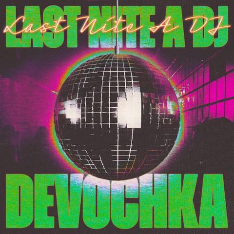 Last Nite A DJ (Extended Mix) [FREE DL]
