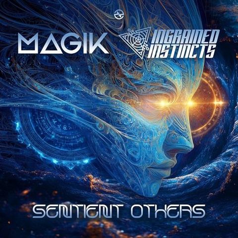 Magik & Ingrained Instincts - Sentient Others