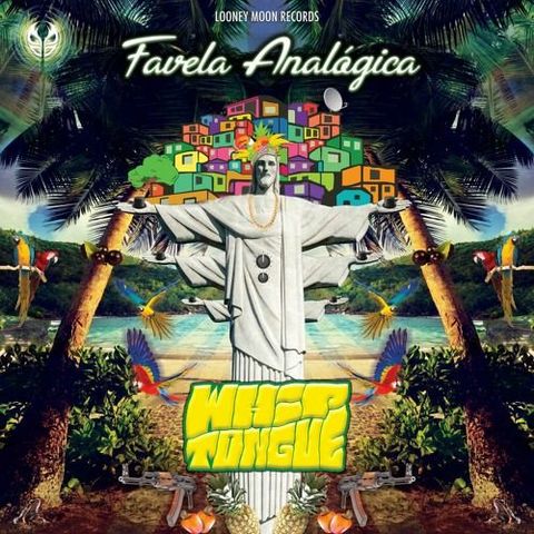 Whiptongue - Favela Analogica