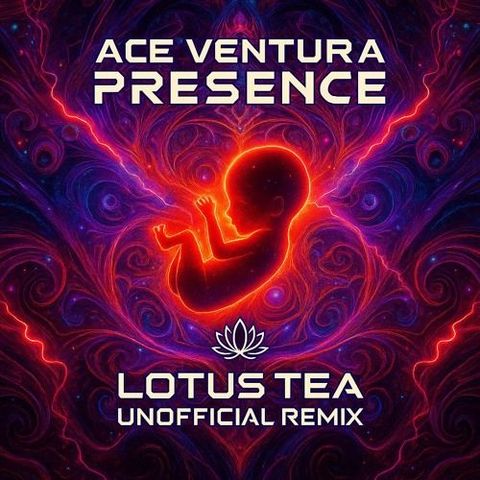 Ace Ventura - Presence (Lotus Tea Remix) [DOWNLOAD FREE]