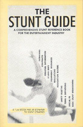 The Stunt Guide was the premier source of information pertaining to the Motion Picture Stunt Industry