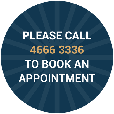 Call 4666 3336 to book an appointment