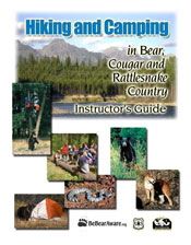 Hiking and Camping in Bear, Cougar and Rattlesnake Country Instructor's Guide