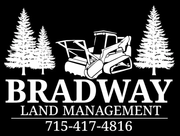 Bradway Land Management logo with white trees, bulldozer, and phone number 715-417-4816 on black background