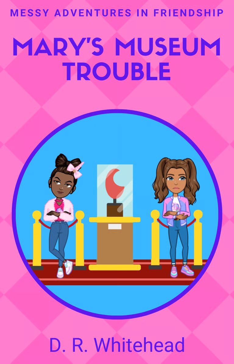 Mary's Museum Trouble