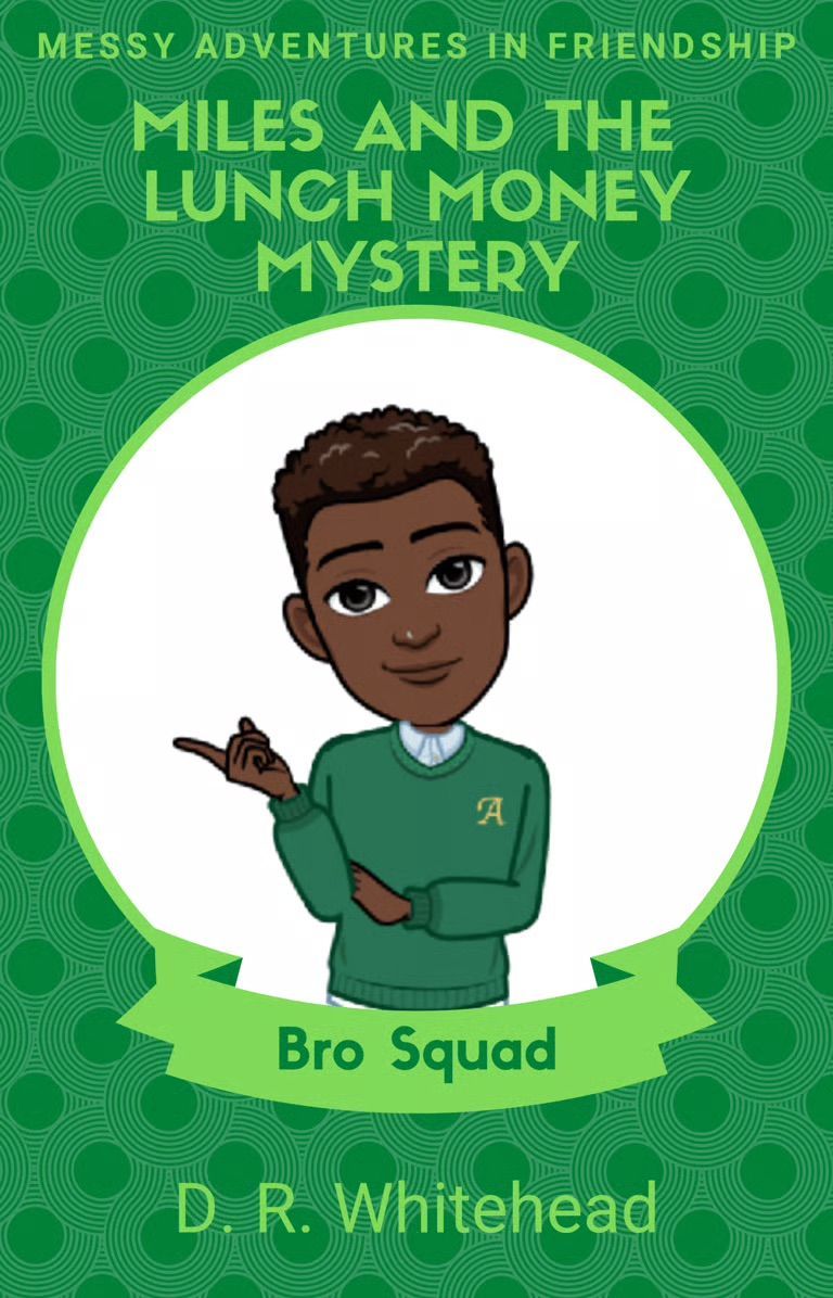 Miles and the Lunch Money Mystery