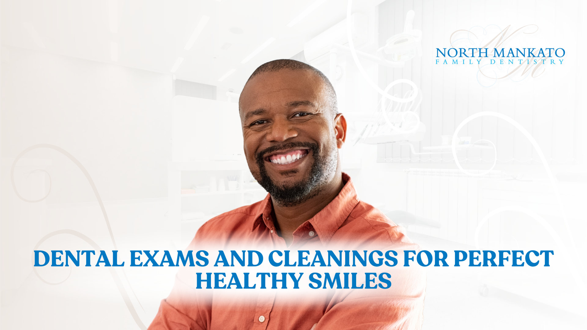 Smiling dentist portrait with blue text: “Dental exams and cleanings for perfect healthy smiles.”