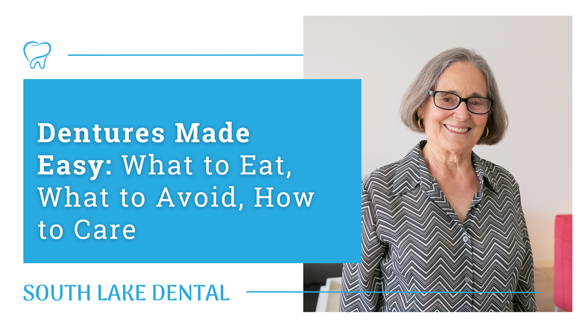Blue dental ad: “Dentures Made Easy” with smiling woman and South Lake Dental logo